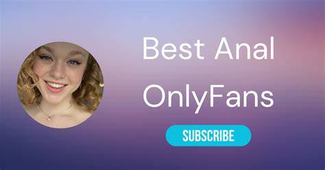 best anal onlyfans