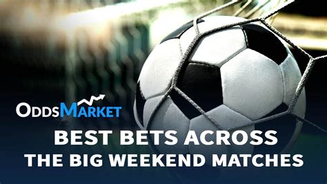 best bets of the weekend