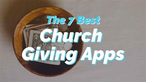 Best Church Giving Apps   12 Church Giving Apps That Are Worth Your - Best Church Giving Apps