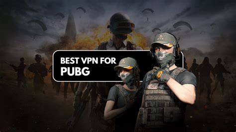 best free vpn for android for pubg