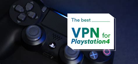 best free vpn for playstation 4