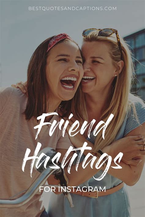 Best Friend Hashtags
