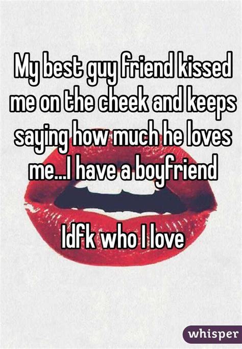 best friend kissed me on the cheek