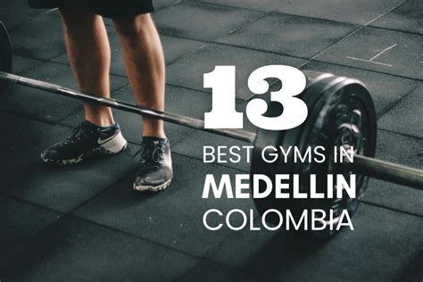 best gyms in medellin colombia