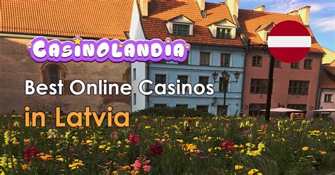 best online casinos for latvia iljy france