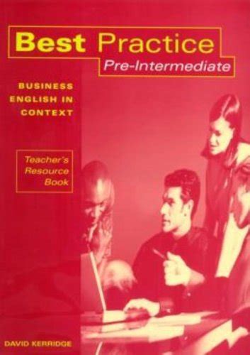 Best Practice Pre Intermediate Teachers Resource Text