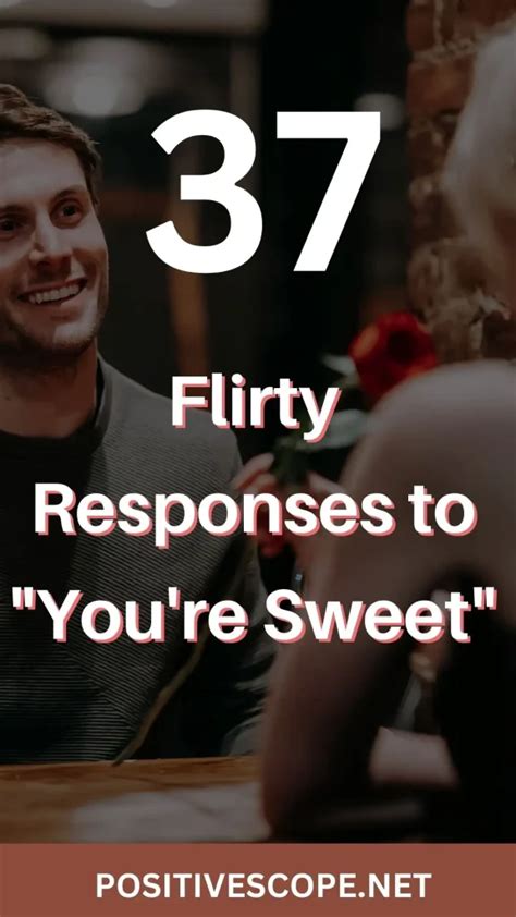 best responses to you re sweet