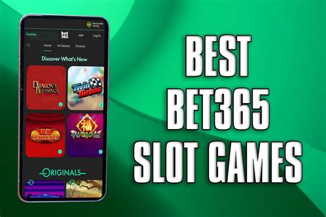 best slot games bet365
