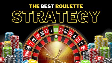 best strategy in roulette