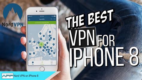 best vpn for iphone 8 plus