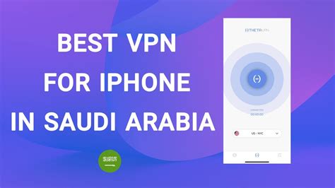best vpn for iphone in saudi arabia