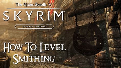 best way to level smithing in skyrim