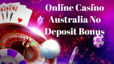 best online casino australia no deposit bonus