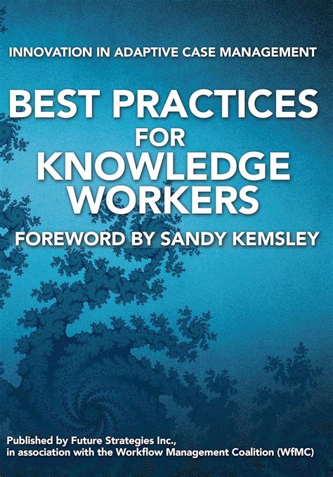 Download Best Practices For Knowledge Workers Innovation In Adaptive Case Management 