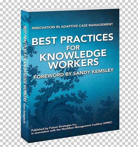 Download Best Practices For Knowledge Workers Innovation In Adaptive Case Management 