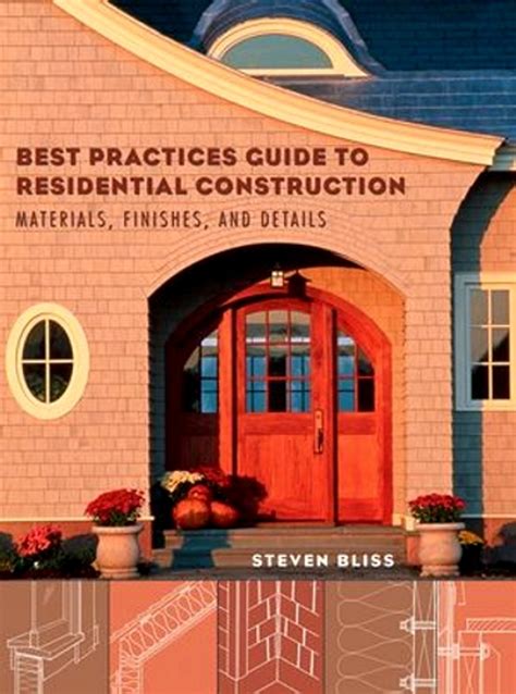 Read Best Practices Guide To Residential Construction Book 