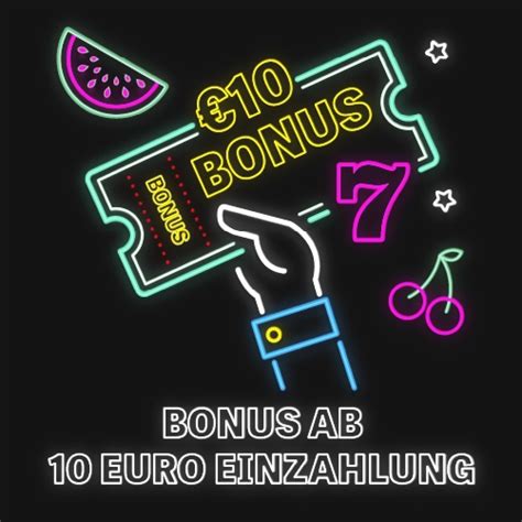 beste casino bonus mit 10 einzahlung mjoy