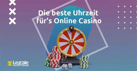 beste zeit casino hqhz