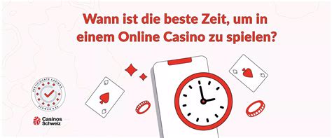 beste zeit um online casino zu spielen nzmm france