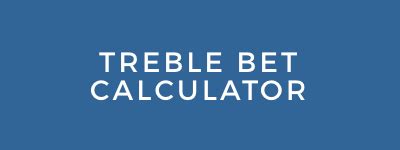 bet calculator treble
