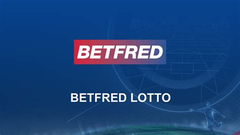 bet fred lotto