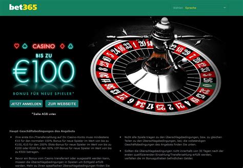 bet365 casino 100 bonus deutschen Casino Test 2023