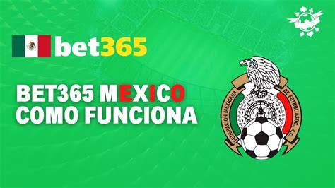 bet365 mexico!