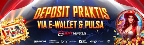 BETNESIA SLOT：BETNESIA Resmi Situs Daftar BETNESIA Gacor Gampang Scatter