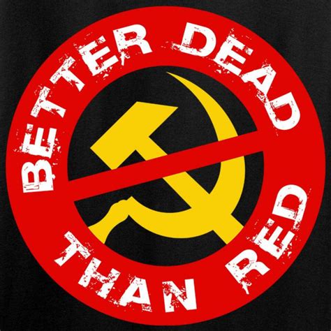 Better Dead Than Red