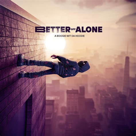 better off alone