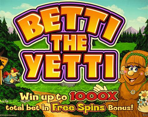 betti the yetti slot machine free play yyvw