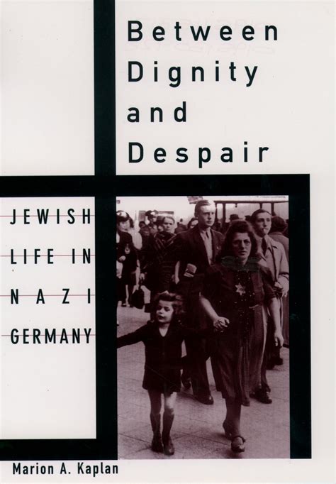 Between Dignity And Despair