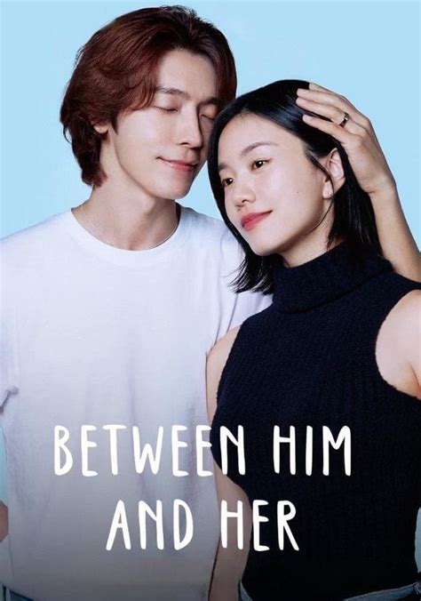 Between Him And Her