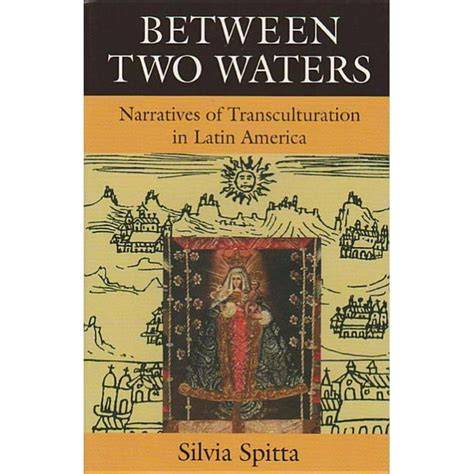 between two waters narratives of transculturation