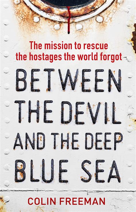 Read Online Between The Devil And The Deep Blue Sea 