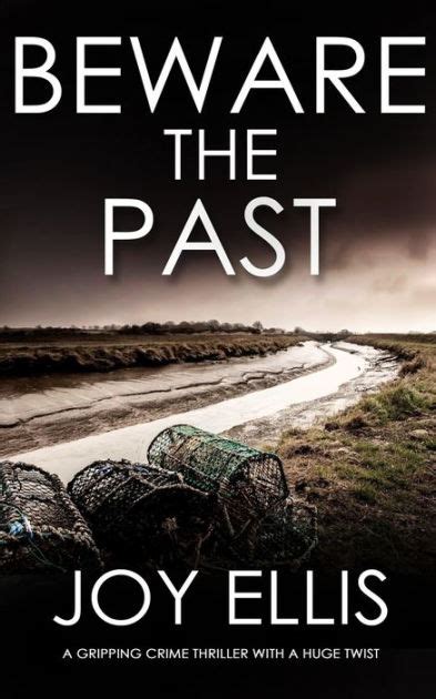 Read Online Beware The Past A Gripping Crime Thriller With A Huge Twist 
