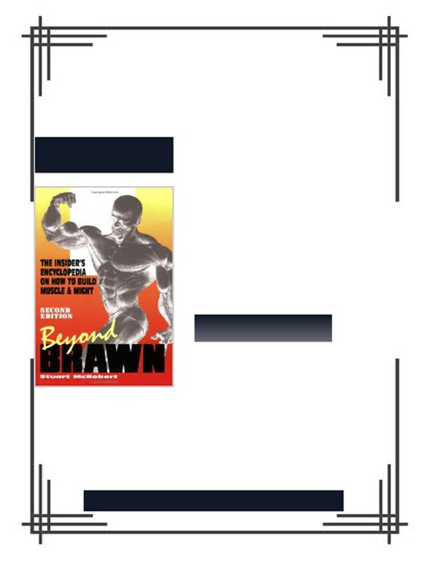 Beyond Brawn 2nd Edn The Insiders Encyclopedia On How To Build Muscle And Might
