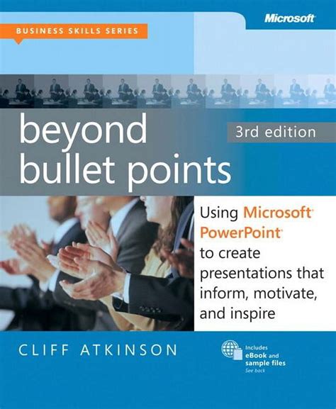 Beyond Bullet Points: Using Microsoft® Power Point® To Create Presentations That Inform, Motivate, And Inspire ( B P G Other)