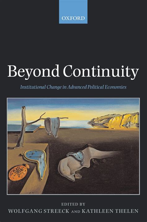 Beyond Continuity Institutional Change In Advanced Political Economies