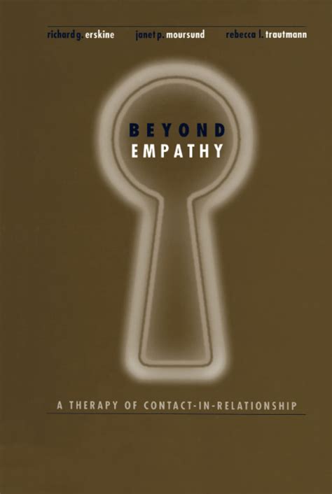 Beyond Empathy A Therapy Of Contact In Relationships
