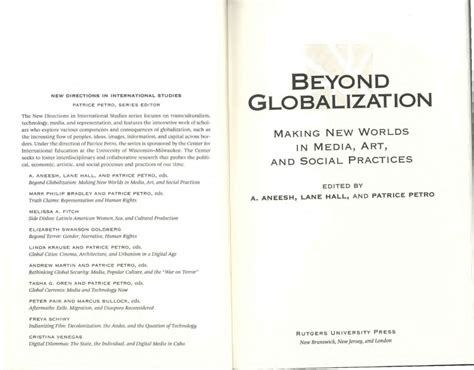 Beyond Globalization Making New Worlds In Media Art And Social Practices New Directions In International Studies
