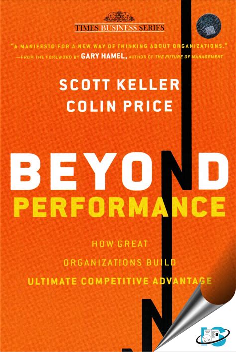 Beyond Performance How Great Organizations Build Ultimate Competitive Advantage Scott Keller