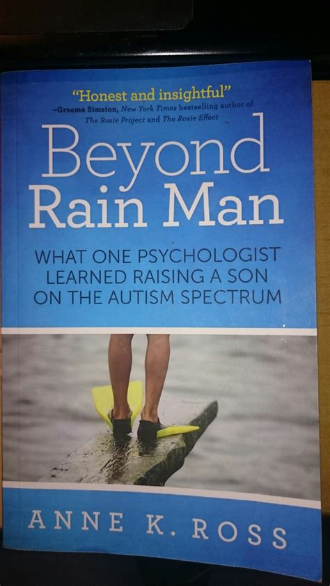 Beyond Rain Man: What One Psychologist Learned Raising A Son On The Autism Spectrum