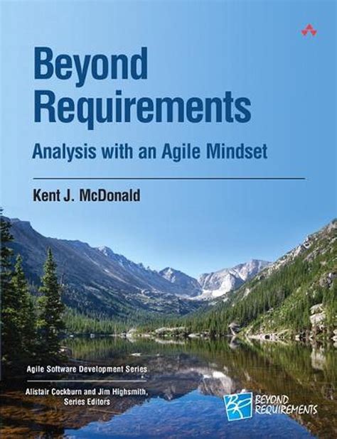 Beyond Requirements Analysis With An Agile Mindset Agile Software Development