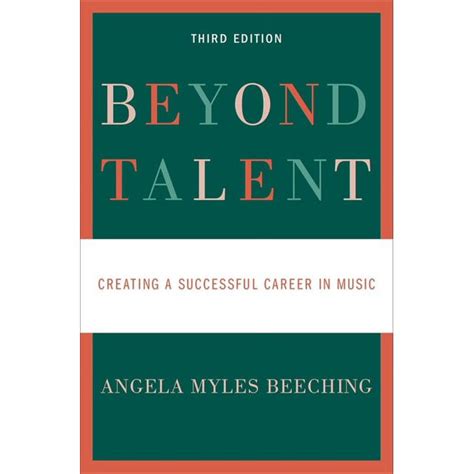 Beyond Talent Creating A Successful Career In Music