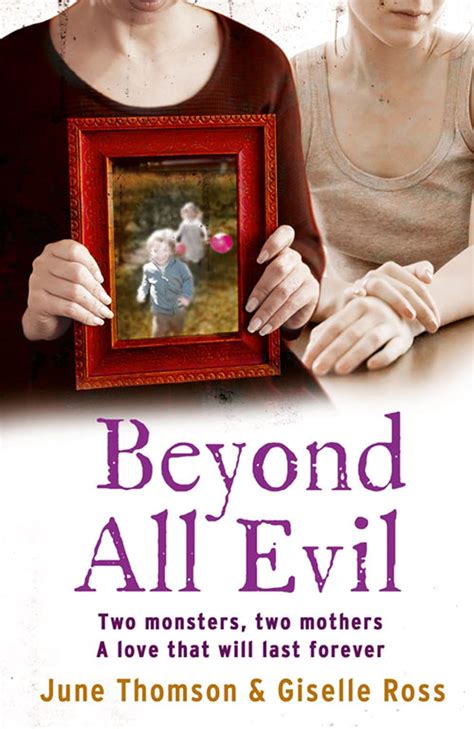 Download Beyond All Evil Two Monsters Two Mothers A Love That Will Last Forever 