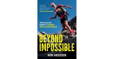 Full Download Beyond Impossible From Reluctant Runner To Guinness World Record Breaker 