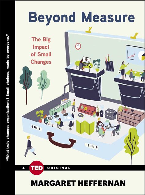 Download Beyond Measure The Big Impact Of Small Changes Ted Books 