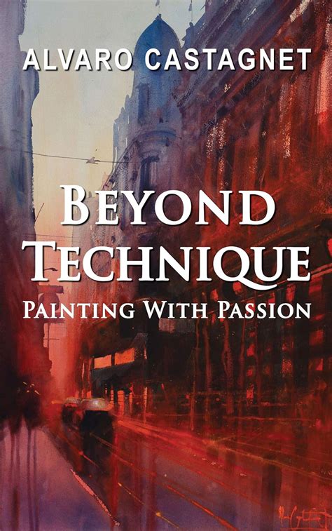 Full Download Beyond Technique Painting With Passion 