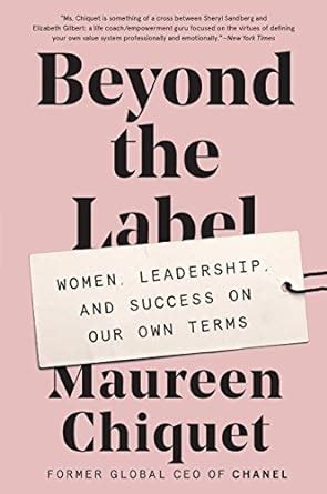 Download Beyond The Label Women Leadership And Success On Our Own Terms 